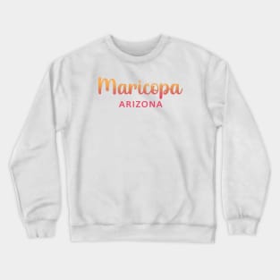Maricopa Arizona Crewneck Sweatshirt